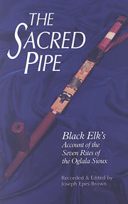 Native American books - The Sacred Pipe, by Joseph Epes Brown